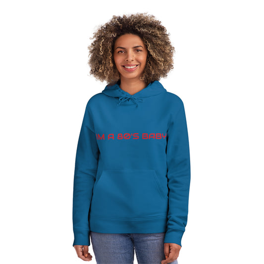 Unisex Drummer Hoodie "IM A 80'S BABY"